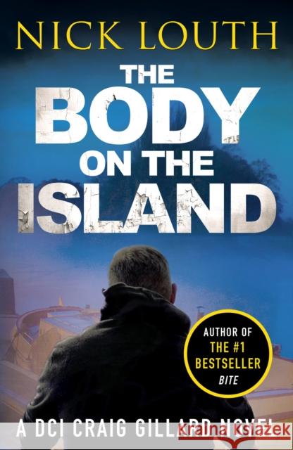 The Body on the Island Nick Louth 9781800321106 Canelo