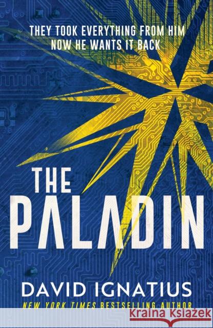 The Paladin: An utterly unputdownable thriller David Ignatius 9781800321168