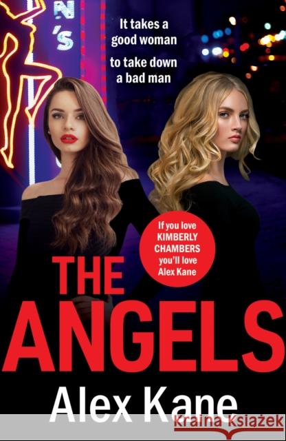 The Angels: A gritty, completely gripping crime thriller Alex Kane 9781800322813