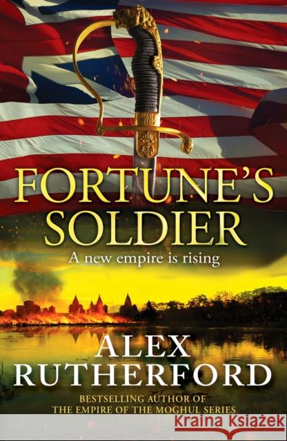 Fortune's Soldier Alex Rutherford 9781800322837 Canelo