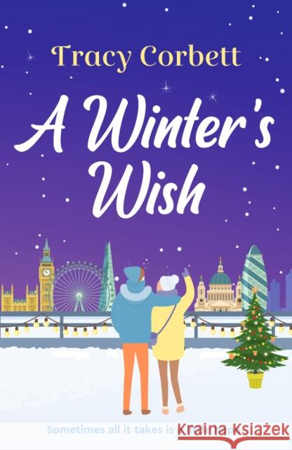 A Winter's Wish: A gorgeous and heartwarming Christmas romance Tracy Corbett 9781800323339 Canelo