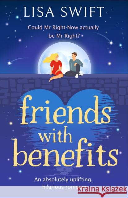 Friends With Benefits Lisa Swift 9781800323889