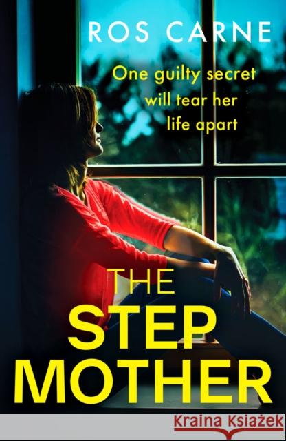 The Stepmother: An emotional and suspenseful novel packed with family secrets Ros Carne 9781800323988