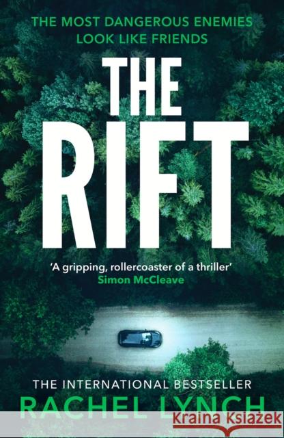 The Rift: A nail-biting and compulsive crime thriller Rachel Lynch 9781800324053 Canelo