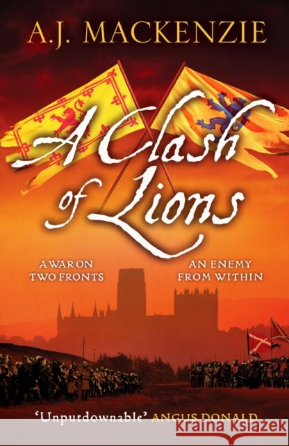 A Clash of Lions A.J. MACKENZIE 9781800324848