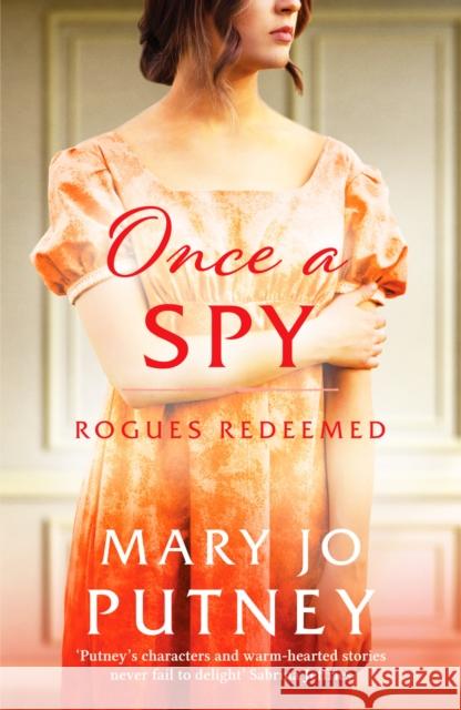 Once a Spy: A thrilling historical Regency romance MARY JO PUTNEY 9781800325784