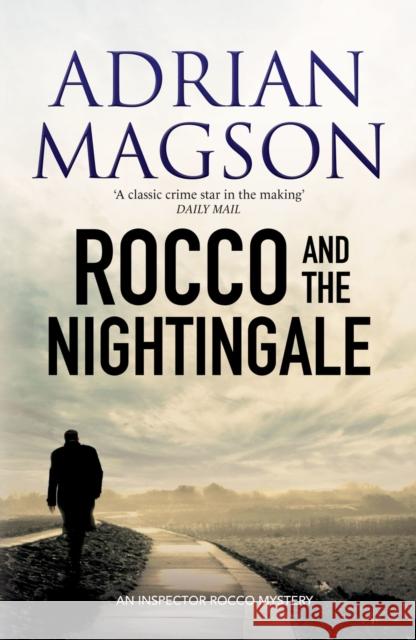 Rocco and the Nightingale Adrian Magson 9781800326170 Canelo