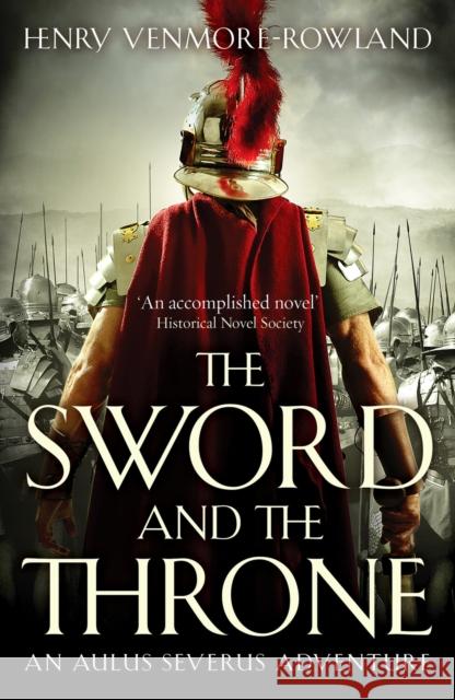 The Sword and the Throne Henry Venmore-Rowland 9781800327894