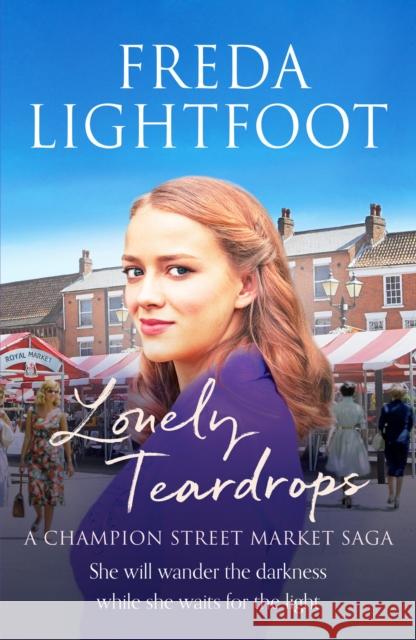 Lonely Teardrops Freda Lightfoot 9781800328068 Canelo