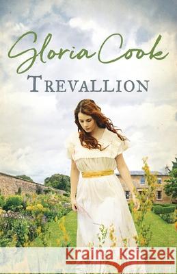 Trevallion: A gripping Cornish saga of love and loyalty Gloria Cook 9781800328198 Canelo