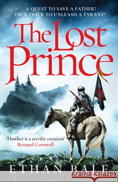 The Lost Prince: An epic medieval adventure Ethan Bale 9781800329706