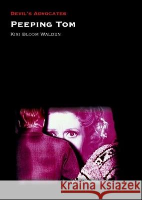 Peeping Tom Kiri Bloom Walden 9781800348073 Auteur Publishing in Partnership with Liverpo