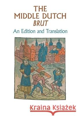 Middle Dutch Brut: An Edition and Translation Sjoerd Levelt 9781800348608 Liverpool University Press