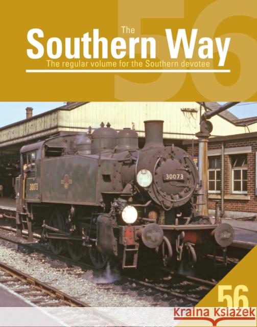 Southern Way 56 Kevin Robertson (Author) 9781800350274