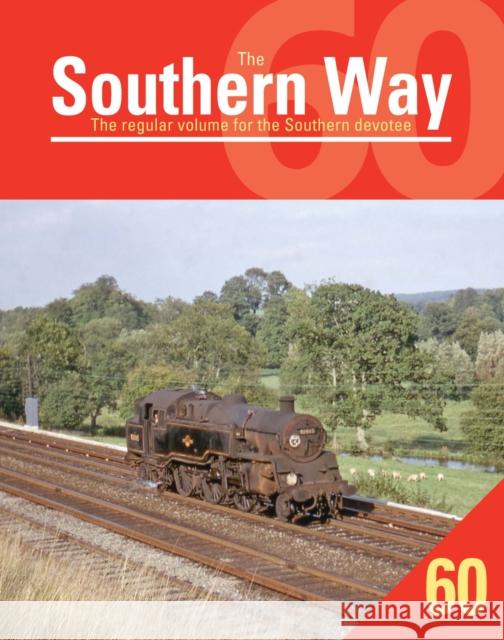 Southern Way 60  9781800352650 Crecy Publishing