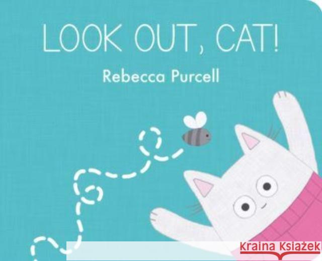 Look Out, Cat! Rebecca Purcell 9781800360082