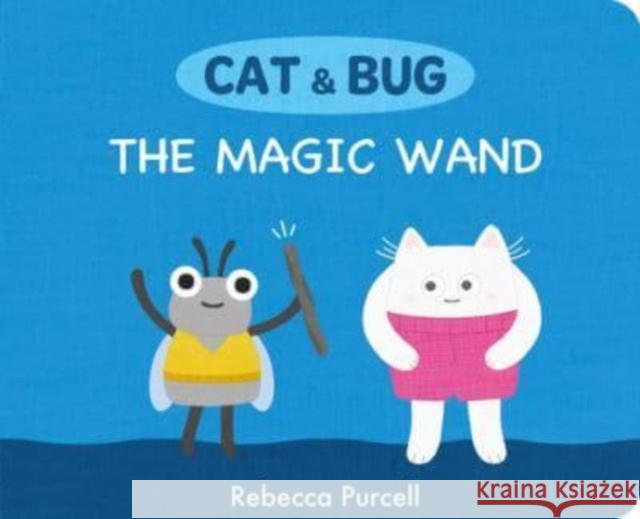 The Magic Wand Rebecca Purcell 9781800360389