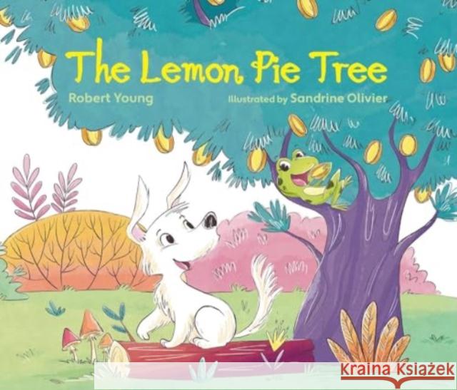 The Lemon Pie Tree Robert Young 9781800360631