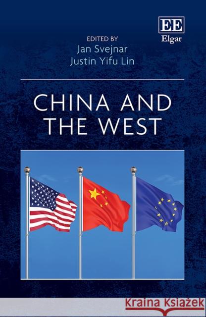 China and the West Jan Svejnar Justin Y. Lin  9781800374973