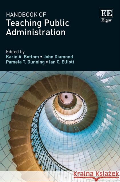 Handbook of Teaching Public Administration Ian Elliott 9781800375680 Edward Elgar Publishing Ltd