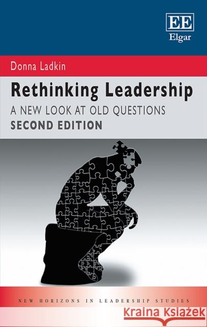 Rethinking Leadership: A New Look at Old Questions, Second Edition Donna Ladkin   9781800377301 Edward Elgar Publishing Ltd