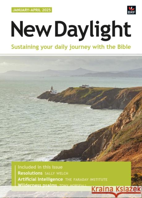 New Daylight January-April 2025: Sustaining your daily journey with the Bible  9781800393530 BRF (The Bible Reading Fellowship)