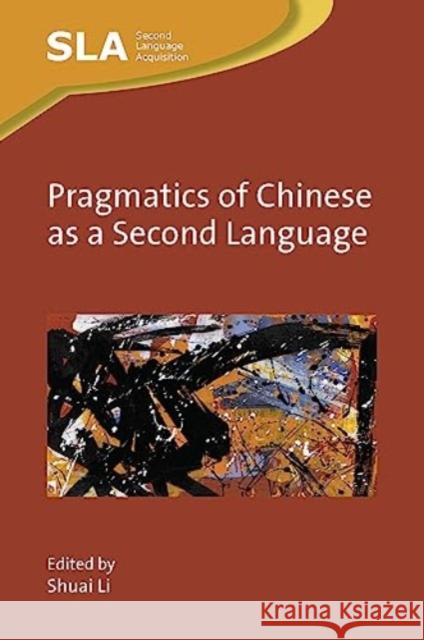 Pragmatics of Chinese as a Second Language  9781800410176 Multilingual Matters