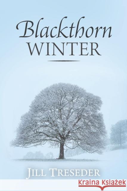 Blackthorn Winter Jill Treseder 9781800421868 Silverwood Books