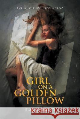 Girl on a Golden Pillow Hugo Woolley 9781800422308 Silverwood Books