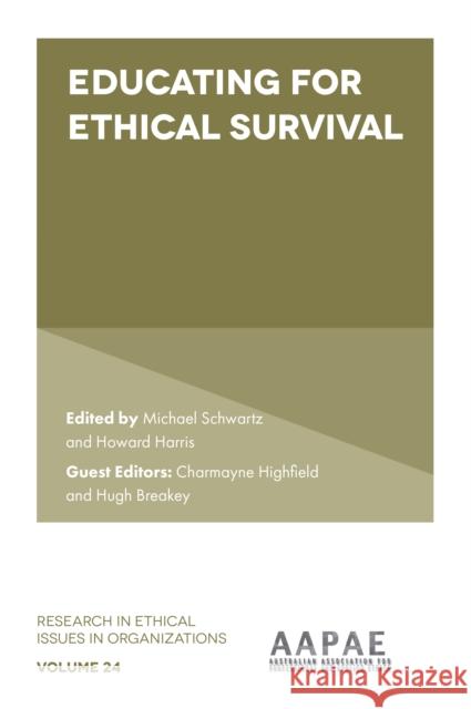 Educating for Ethical Survival Schwartz, Michael 9781800432536