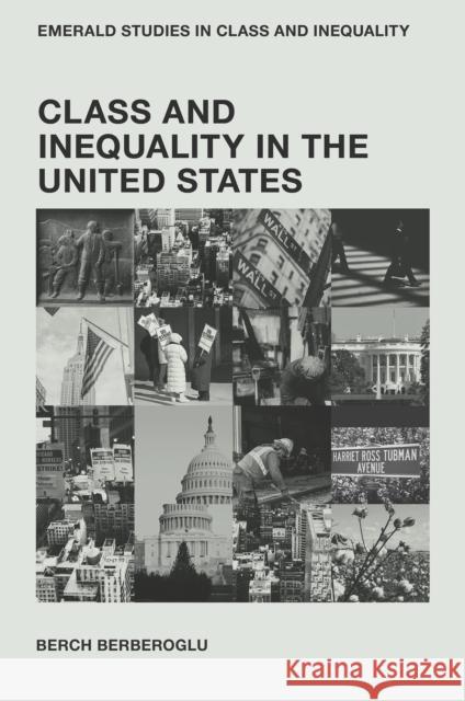 Class and Inequality in the United States Berch Berberoglu 9781800437531 Emerald Publishing Limited