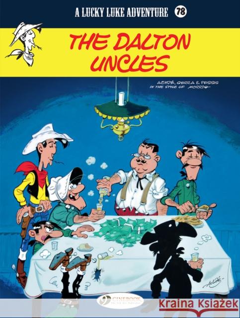 Lucky Luke Vol. 78: The Dalton Uncles Laurent Jul 9781800440098