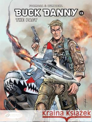 Buck Danny Vol. 13: The Pact Gil Formosa 9781800440364
