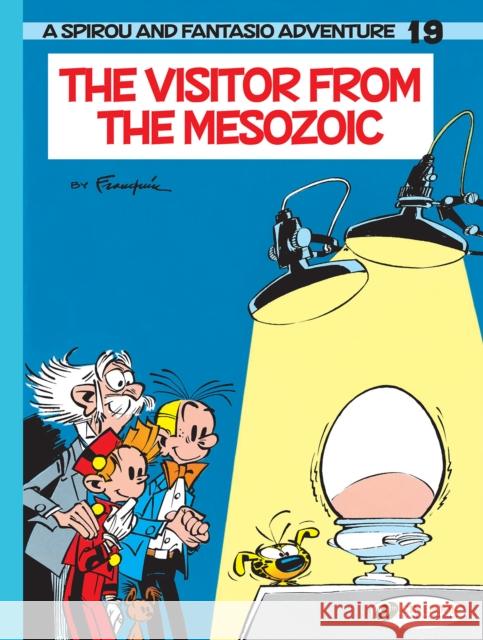 Spirou & Fantasio Vol. 19: The Visitor from the Mesozoic Franquin 9781800440661