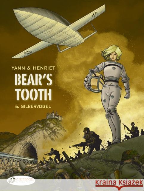 Bear's Tooth Vol. 6: Silbervogel Yann 9781800440883
