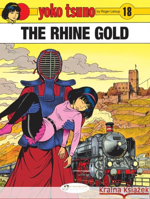 Yoko Tsuno Vol. 18: The Rhine Gold Roger Leloup 9781800440937