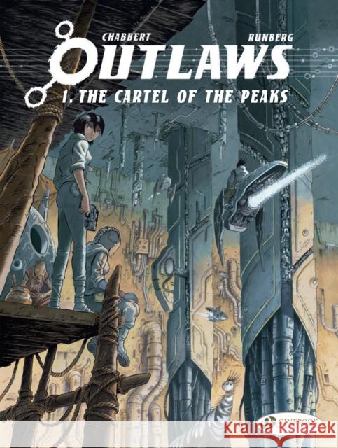 Outlaws Vol. 1: The Cartel of the Peaks Sylvain Runberg 9781800441040 Cinebook Ltd