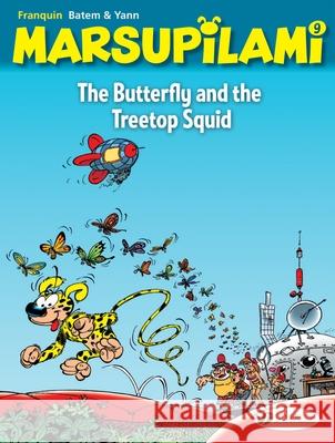 Marsupilami Vol. 9: The Butterfly and the Treetop Squid Yann 9781800441262