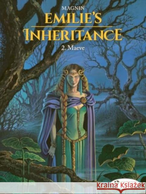 Emilie's Inheritance 2 - Maeve Magnin, Florence 9781800441439 Cinebook Ltd