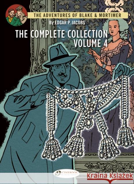 Blake & Mortimer - The Complete Collection Vol. 4 Edgar P. Jacobs 9781800441507 Cinebook Ltd