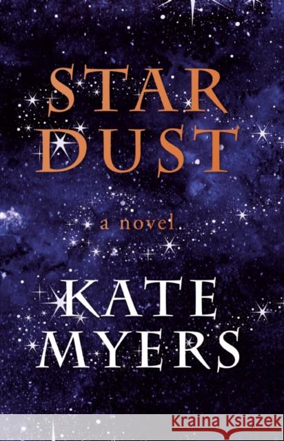 Stardust Kate Myers 9781800460010