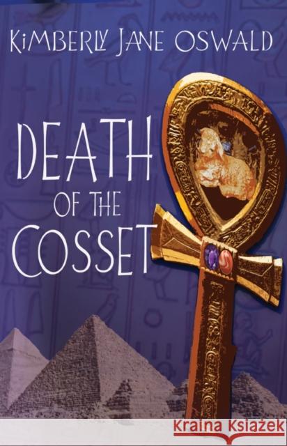 Death of the Cosset Kimberly Jane Oswald 9781800460454 Troubador Publishing