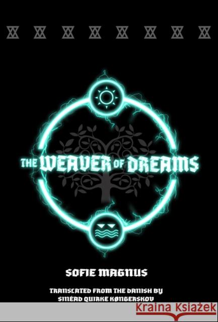 The Weaver of Dreams Sofie Magnus 9781800461529