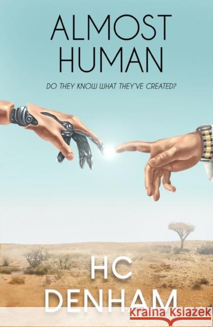 Almost Human HC Denham 9781800462182 Troubador Publishing