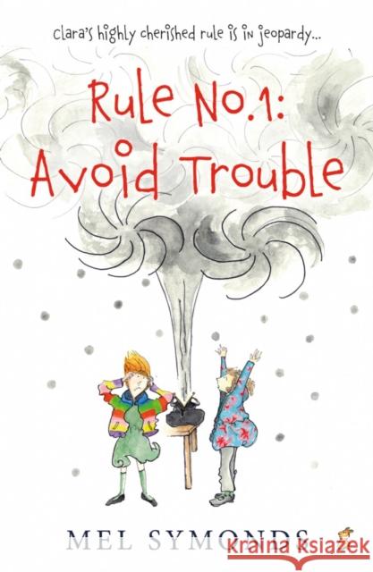 Rule No.1: Avoid Trouble Mel Symonds 9781800463028