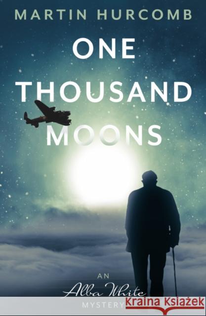 One Thousand Moons Martin Hurcomb 9781800463134