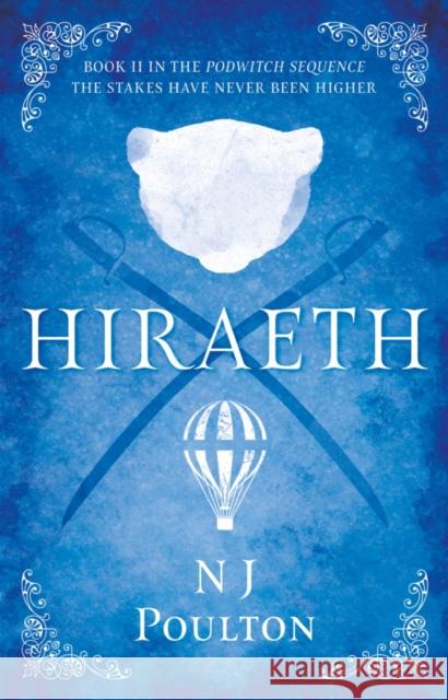 Hiraeth: Book II in the Podwitch Sequence N J Poulton 9781800463158