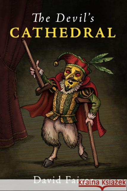 The Devil's Cathedral: A Mystery of Queen Anne's London David Fairer 9781800464452 Troubador Publishing