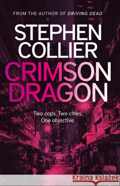 Crimson Dragon Stephen Collier 9781800465633