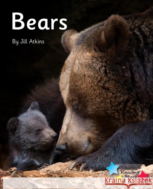 Bears: Phonics Phase 5 Atkins Jill 9781800470354